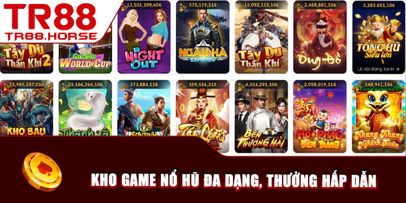Kho game nổ hũ đa dạng, thưởng hấp dẫn